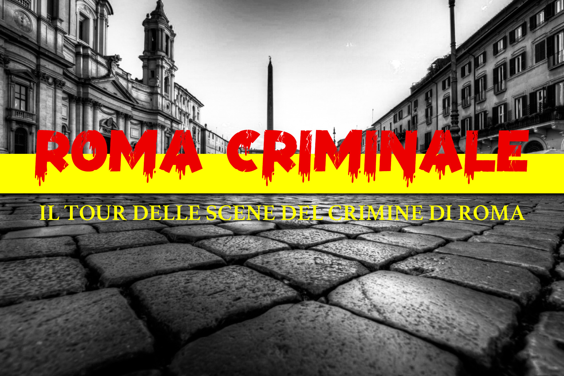 visita guidata Roma criminale